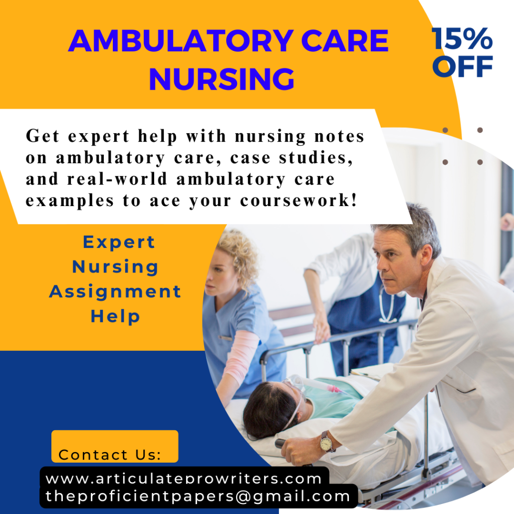 Ambulatory Care Nursing